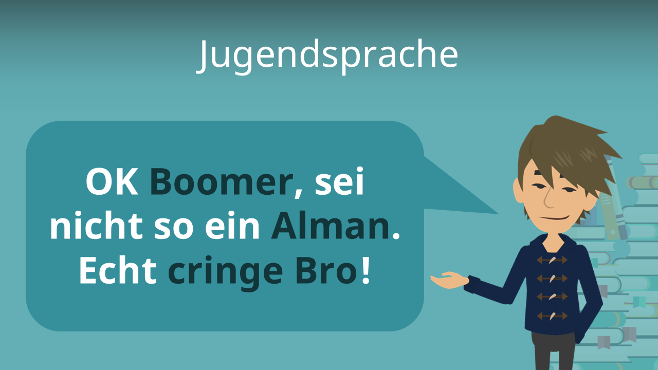 Was Bedeutet In Der Jugendsprache studyflix.de